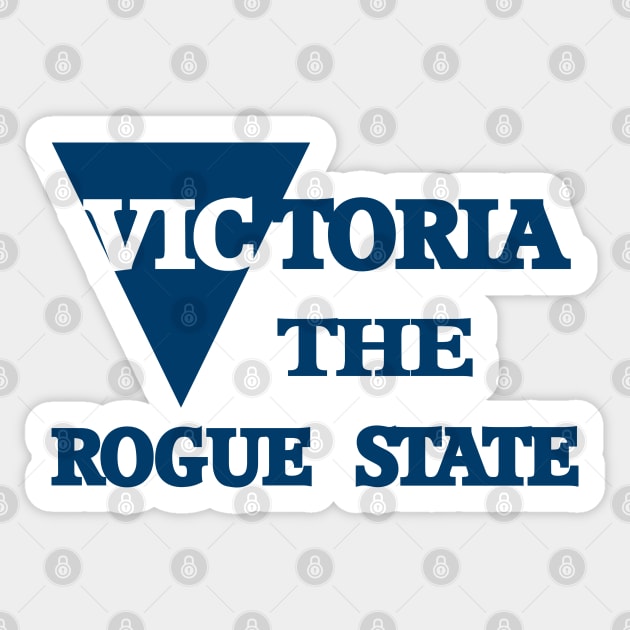 victoria the rogue state Sticker by Porus